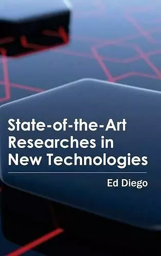 State-Of-The-Art Researches in New Technologies cover