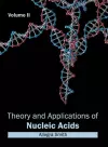 Theory and Applications of Nucleic Acids: Volume II cover