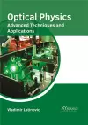 Optical Physics: Advanced Techniques and Applications cover