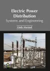 Electric Power Distribution: Systems and Engineering cover