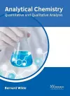 Analytical Chemistry: Quantitative and Qualitative Analysis cover