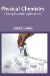 Physical Chemistry: Principles and Applications cover
