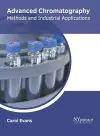 Advanced Chromatography: Methods and Industrial Applications cover