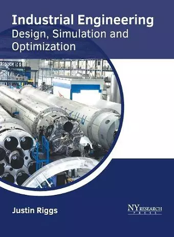 Industrial Engineering: Design, Simulation and Optimization cover