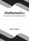 Mathematics: Advanced Concepts and Applications cover