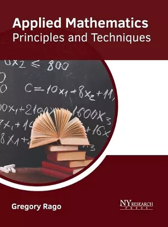 Applied Mathematics: Principles and Techniques cover