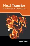 Heat Transfer: Fundamentals and Applications cover