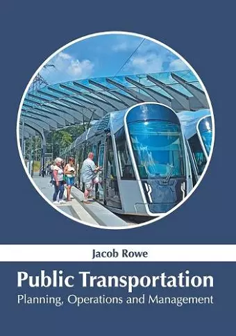 Public Transportation: Planning, Operations and Management cover