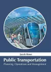 Public Transportation: Planning, Operations and Management cover