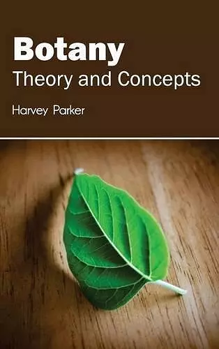 Botany: Theory and Concepts cover