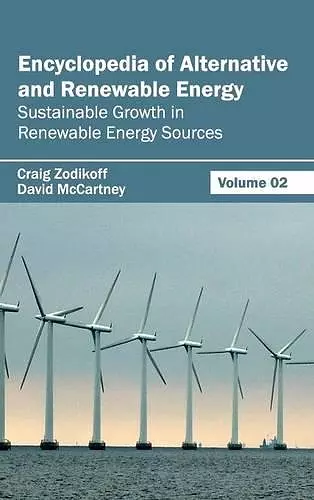 Encyclopedia of Alternative and Renewable Energy: Volume 02 (Sustainable Growth in Renewable Energy Sources) cover