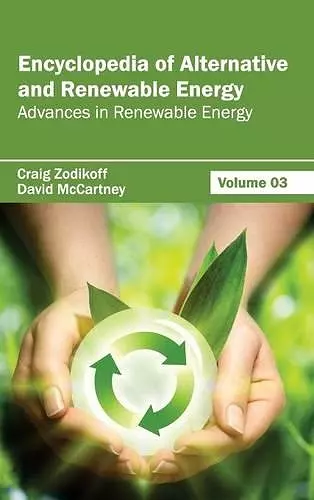 Encyclopedia of Alternative and Renewable Energy: Volume 03 (Advances in Renewable Energy) cover