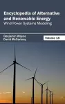 Encyclopedia of Alternative and Renewable Energy: Volume 18 (Wind Power Systems Modeling) cover