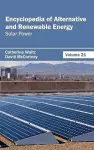 Encyclopedia of Alternative and Renewable Energy: Volume 21 (Solar Power) cover