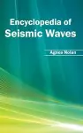 Encyclopedia of Seismic Waves cover