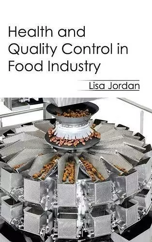 Health and Quality Control in Food Industry cover