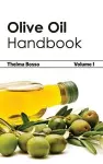 Olive Oil Handbook: Volume I cover