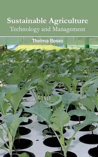 Sustainable Agriculture: Technology and Management cover