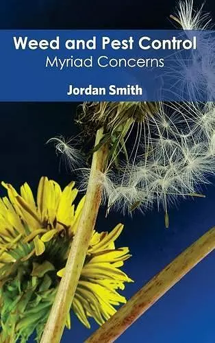 Weed and Pest Control: Myriad Concerns cover