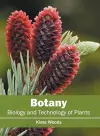 Botany: Biology and Technology of Plants cover