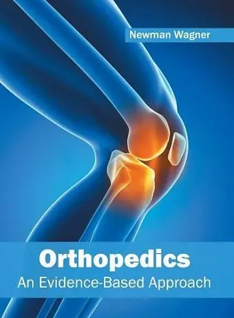 Orthopedics: An Evidence-Based Approach cover