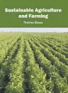 Sustainable Agriculture and Farming cover