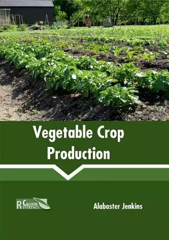 Vegetable Crop Production cover