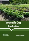 Vegetable Crop Production cover