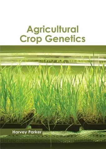 Agricultural Crop Genetics cover