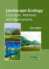 Landscape Ecology: Concepts, Methods and Applications cover