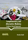 Complementary and Alternative Medicine: Evidence-Based Approach cover