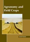 Agronomy and Field Crops cover