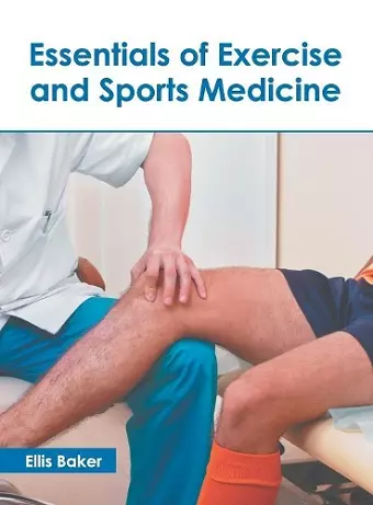 Essentials of Exercise and Sports Medicine cover