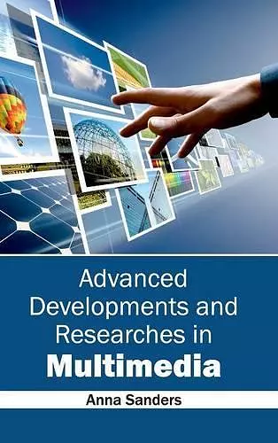 Advanced Developments and Researches in Multimedia cover