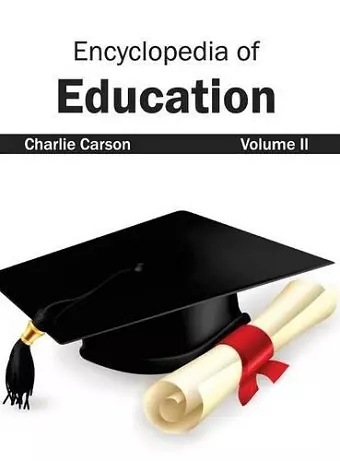 Encyclopedia of Education: Volume II cover