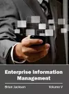 Enterprise Information Management: Volume V cover