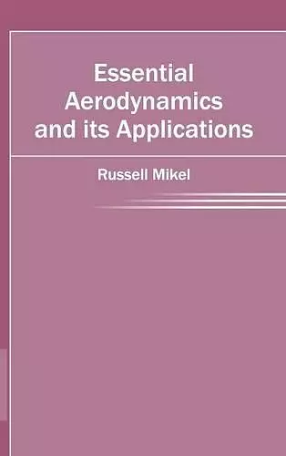 Essential Aerodynamics and Its Applications cover