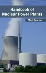 Handbook of Nuclear Power Plants cover
