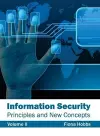 Information Security: Principles and New Concepts (Volume II) cover