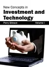 New Concepts in Investment and Technology: Volume I cover