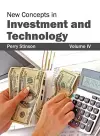 New Concepts in Investment and Technology: Volume IV cover