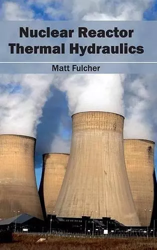 Nuclear Reactor Thermal Hydraulics cover