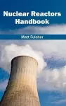 Nuclear Reactors Handbook cover
