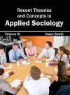 Recent Theories and Concepts in Applied Sociology: Volume III cover