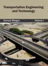 Transportation Engineering and Technology: Volume I cover