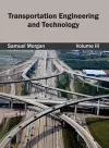 Transportation Engineering and Technology: Volume III cover