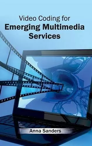 Video Coding for Emerging Multimedia Services cover