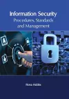 Information Security: Procedures, Standards and Management cover