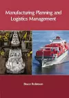 Manufacturing Planning and Logistics Management cover