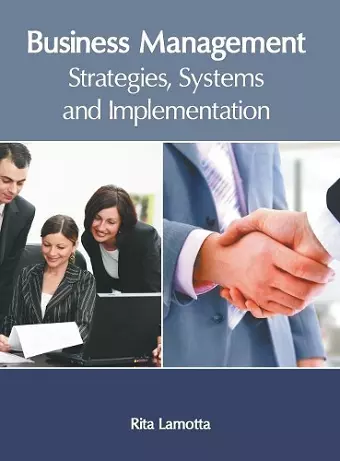 Business Management: Strategies, Systems and Implementation cover